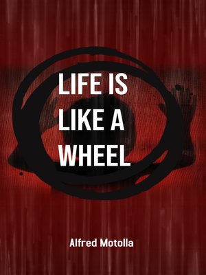 cover image of Life Is Like a Wheel